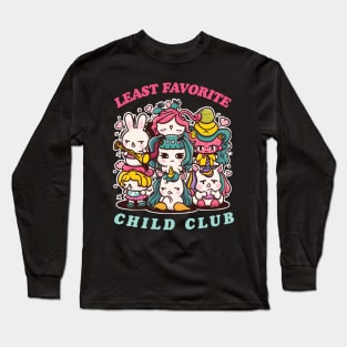 Least favorite child Long Sleeve T-Shirt